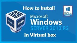 How to install Windows Server 2012 in Virtual Box