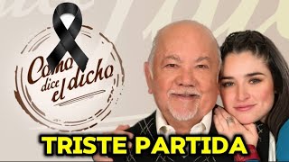 MÉXICO de LUTO FALLECE ACTOR de COMO DICE EL DICHO