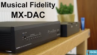 DAC of the Year 2019 ? : Musical Fidelity MX-DAC