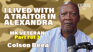 My Apartheid Story. Why I became a freedom fighter. MK Veteran | Colson Tebogo Beea