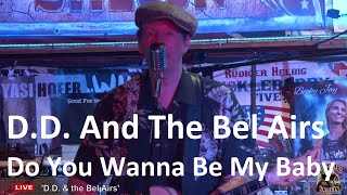 D. D. & The Bel Airs 2024 im Rattlesnake - Do You Wanna Be My Baby