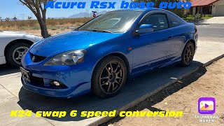 Acura Rsx base auto to manual k24 6speed swap part 1