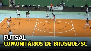 Jogos Comunitários de Brusque 2017 - Futsal - 3 jogos eliminatórios