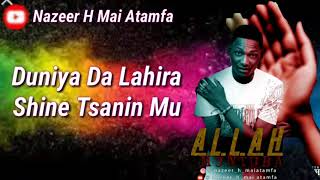 Nazeer H  Maiatamfa - Allah Mun Tube (Official Audio)