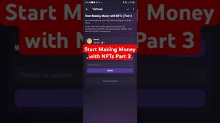 Start Making Money with NFTs Part 3