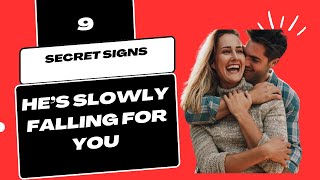 9 Secret Signs He Is Slowly Falling For You Without Saying It | Signs A Guy Likes You