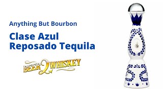 Clase Azul Reposado Tequilia: Anything But Bourbon