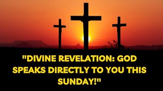 ❤️"Divine Revelation: God Speaks Directly to You This Sunday!"