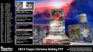 2024 Topps Chrome Hobby PYT