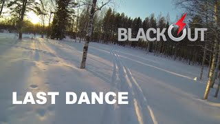 Blackout Mini H - Last Dance