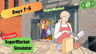 Markiplier made me play this :) ....Days 1-5 | Supermarket Simulator Prologue