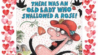 THERE WAS AN OLD LADY WHO SWALLOWED A ROSE | STORYTIME FOR KIDS | READ ALOUD FOR KIDS