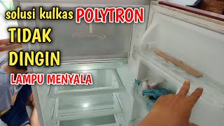 SOLUSI KULKAS TIDAK DINGIN TAPI LAMPU MENYALA