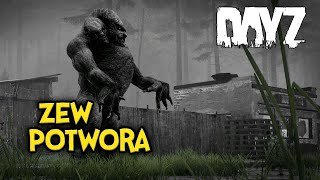 DayZ: Zew Potwora | Gameplay PL