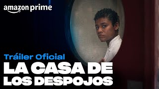 La Casa De Los Despojos - Tráiler Oficial | Amazon Prime