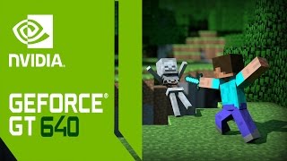 Minecraft Gameplay On Geforce GT640/Core 2 Duo E7300/4GB RAM