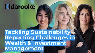 Tackling Sustainability Reporting Challenges in Wealth & Investment Management