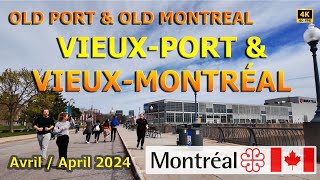 [4K] Balade Vieux Port et Vieux Montreal / walking tour Old-port and Old Montreal, April 2024,