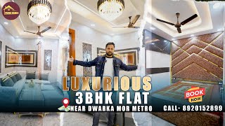 Dwarka Mor 3BHK 80 Gaj Flat | 3BHK Flat with Lift and Parking | Ready to Move 3BHK Flat in Delhi