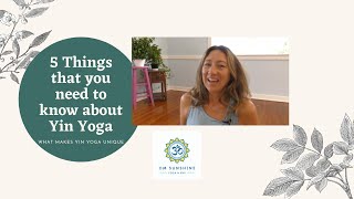 5 things that you need to know about Yin Yoga