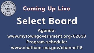 Town of Chatham | Select Board | March 19, 2024