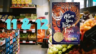 When you Trap a Tiger ch 11 & 12  by Tae Keller read by David Gould