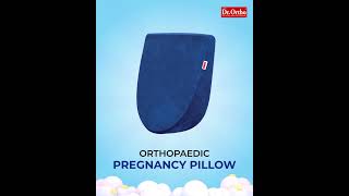 Say Hello to Our Brand-New Product! | Dr. Ortho Orthopaedic Pregnancy Pillow | New Launch