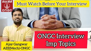 ONGC Interview Important Topics | AEE-Mechanical/Production | Mechanical & Chemical Engineering