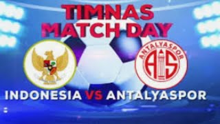 🔴Indonesia vs Antalyaspor  Berlangsung malam ini Laga uji coba tc timnas Indonesia U20 di turki