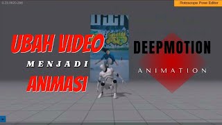 DeepMotion - Ubah Video Menjadi Animasi | DeepMotion 3D | DeepMotion Animate 3D | DeepMotion AI