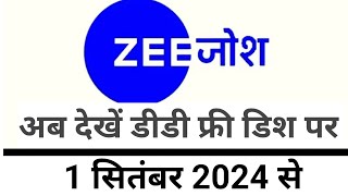 Zee जोश अब देखें डीडी फ्री डिश पर!dd free dish new update today!!