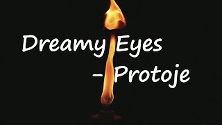 Protoje - Dreamy Eyes Lyrics