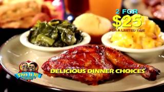 This Is It! BBQ & Seafood Delicious 2 FOR $25 Dinner Package