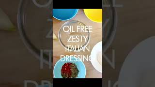 THE BEST OIL FREE ZESTY ITALIAN DRESSING YOU’LL EVER TRY #shorts