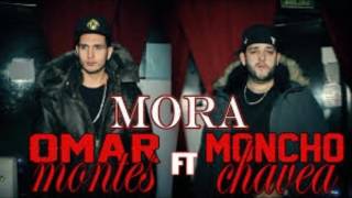 moncho chavea y omar montes cancion oficial