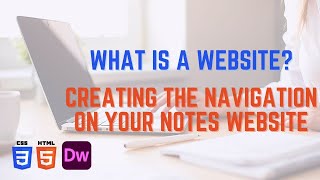 What is a Website? Creating the Navigation