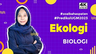 #PREDIKSI UGM 2023 - EKOLOGI - BIOLOGI