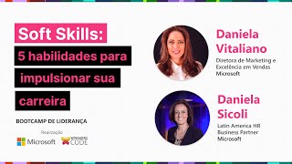 Soft  Skills: 5 principais habilidades para impulsionar sua carreira #WoMakersCode