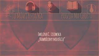 Ewelina C. Lisowska - "Nawrócony miłością"