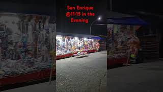 May 22nd  San Enrique in the evening @11:15 pm