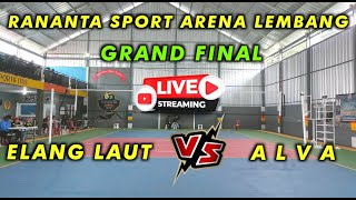 🔴Live GRAND FINAL | ELANG LAUT PUTRA vs ALVA LEMBANG