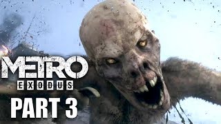 Metro Exodus Gameplay Part 3 | The Volga 1  (Ultra Settings @ 1080p)