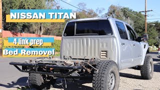 Nissan Titan 4 link prep bed removal