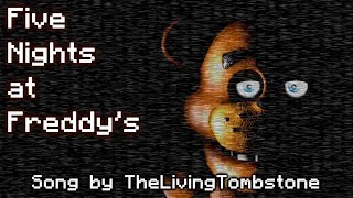 [SFM FNAF] Five Nights at Freddy's Song (Song by The Living Tombstone)