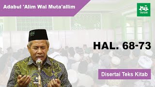 Ngaji Kitab Adabul 'Alim Wal Muta'allim # Hal. 68-73 # KH. Marzuqi Mustamar