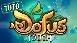 DOFUS Touch - Premiers pas en jeu