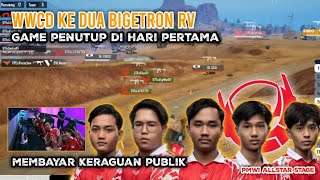 WWCD KE DUA BIGETRON RV GAME PENUTUP DI HARI PERTAMA