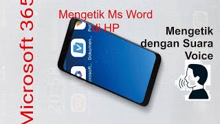 Cara Praktis Mengetik di HP Ms Word @budilengob