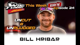 BILL HRIBAR UNCUT & UNPLUGGED