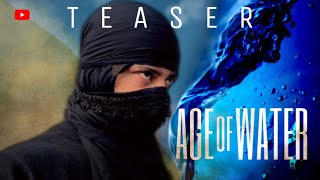 Age Of Water Official Teaser Trailer | Clay Vines